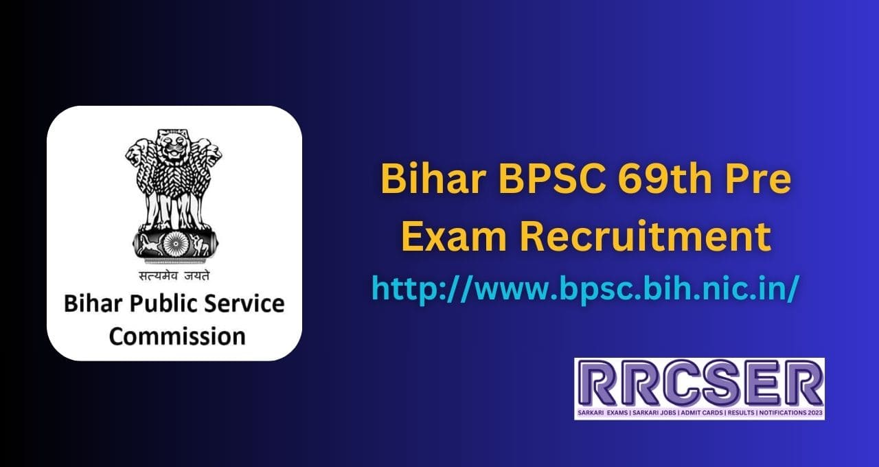Bihar BPSC 69th Pre Exam Recruitment