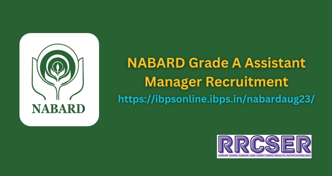 NABARD Grade A Assistant Manager Recruitment