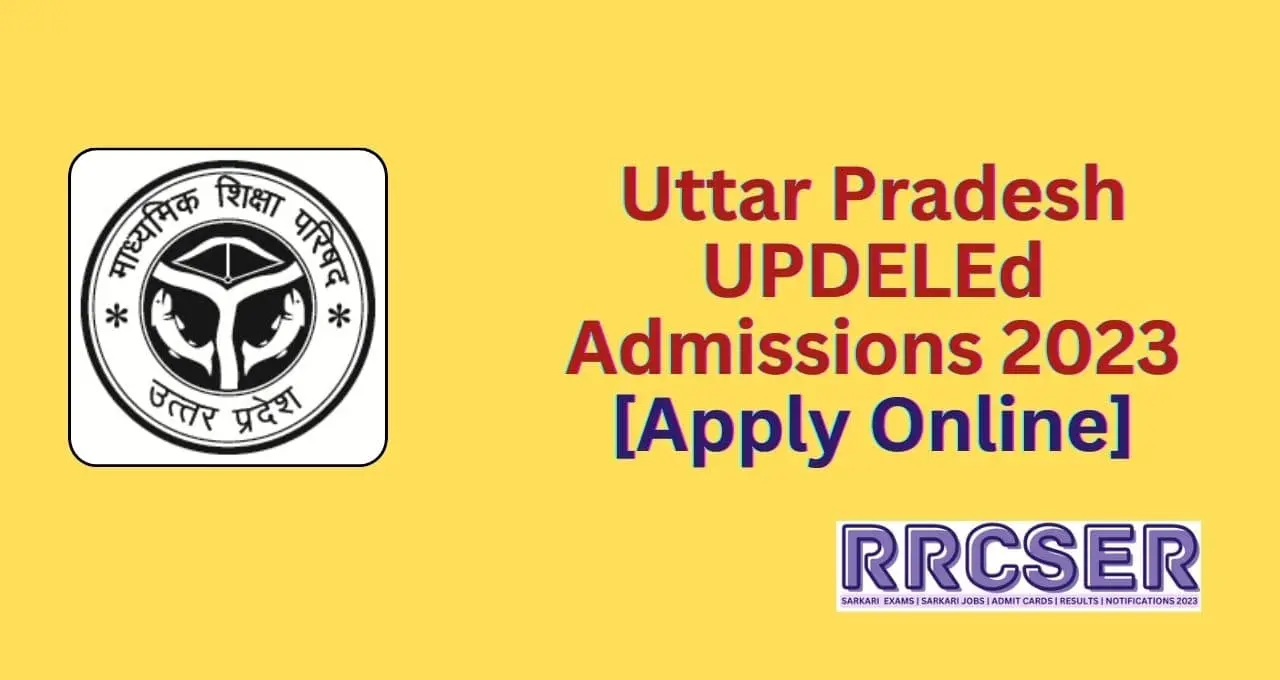 Uttar Pradesh UPDELEd Admissions 2023
