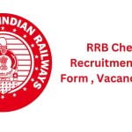 RRB Chennai - Recruitment , Apply Form , Vacancy , Result